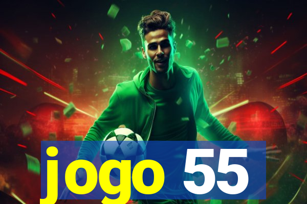 jogo 55